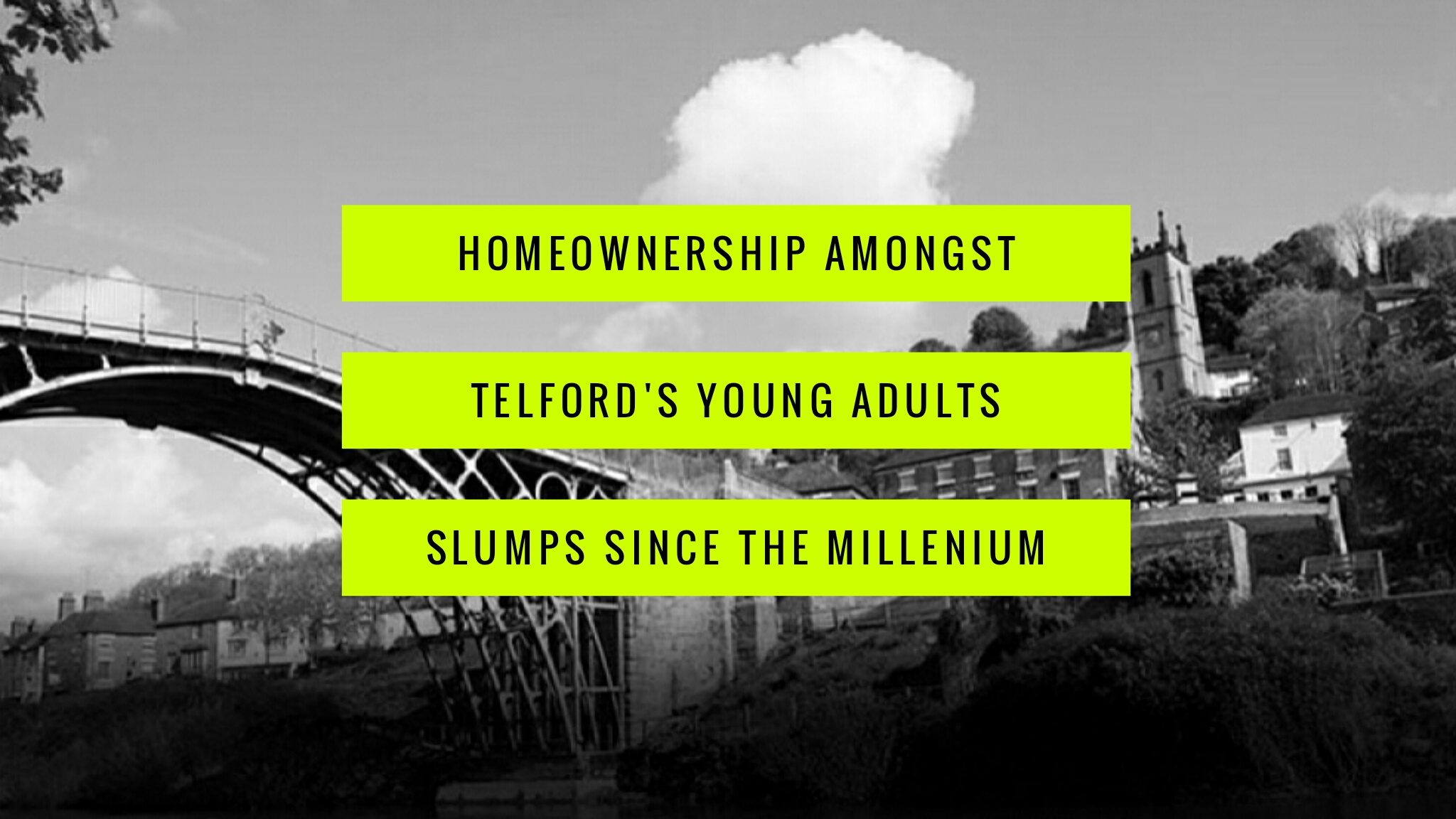 Homeownership Amongst Telford’s Young Adults Slumps to 49.68%
